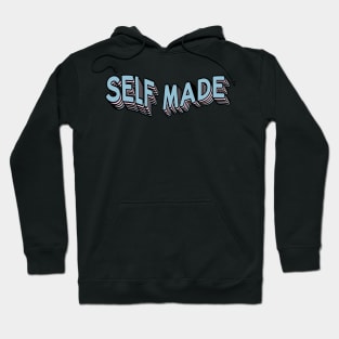 self made - trans pride typography Hoodie